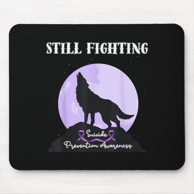 Tapis De Souris Still Fighting Suicide Prevention Awareness Wolf  (Devant)