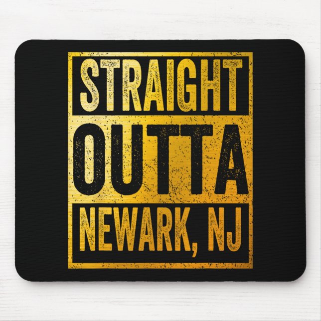 Tapis De Souris Straight Outta Newark New Jersey  (Devant)