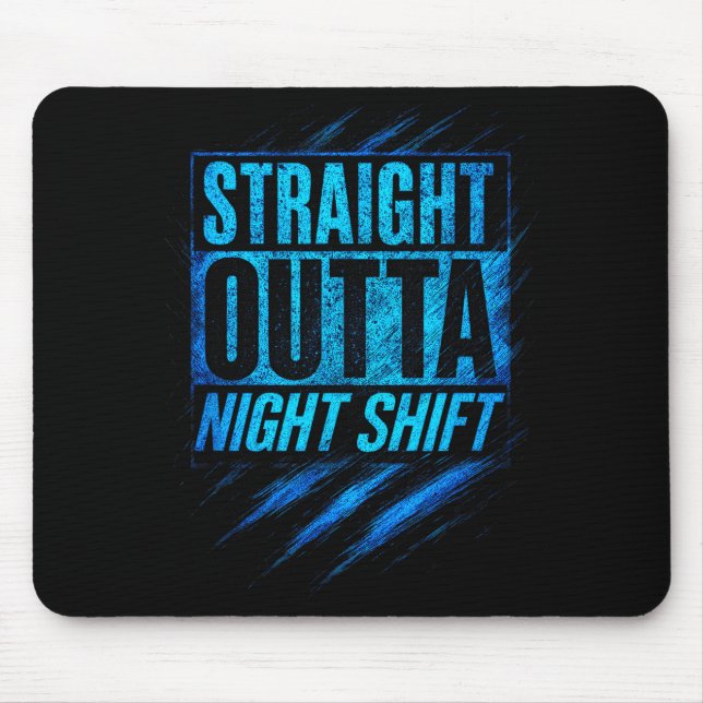 Tapis De Souris Straight Outta Night Shift - Funny Owl Workers  (Devant)