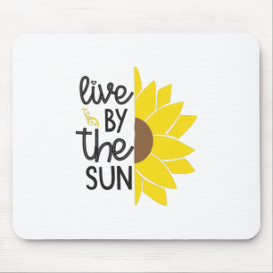 Tapis De Souris Sunflower Lover Vivez Par Le Soleil