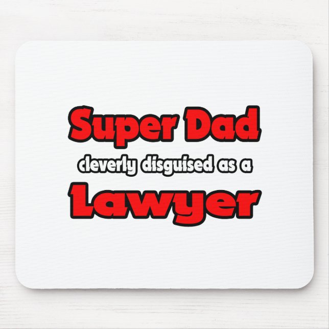 Tapis De Souris Super papa ... Avocat (Devant)