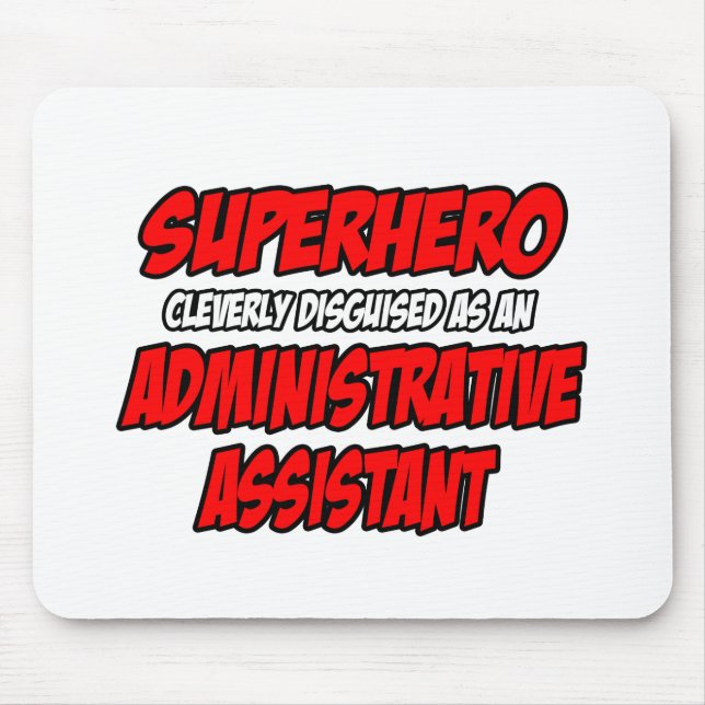 Tapis De Souris Superhero...Assistant administratif (Devant)