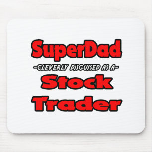 Tapis De Souris SuperPapa...Trader Stock