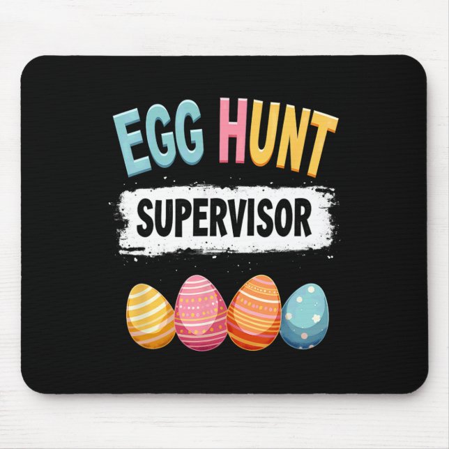 Tapis De Souris Superviseur de la chasse aux oeufs de Pâques 1 (Devant)