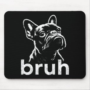 Tapis De Souris Sur le dos frère drôle de mème de bouledogue franç