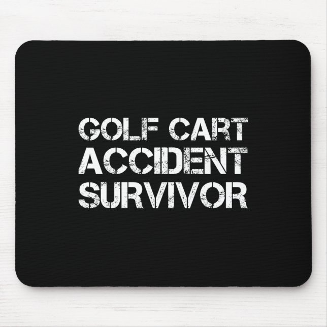 Tapis De Souris Survivant de l'accident du Golf Cart (Devant)