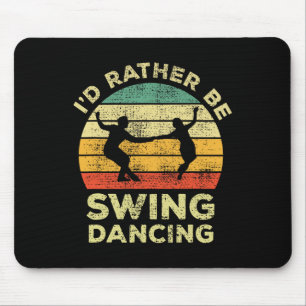 Tapis De Souris Swing Dance Vintage Retro ID cadeau Plutôt être Sw