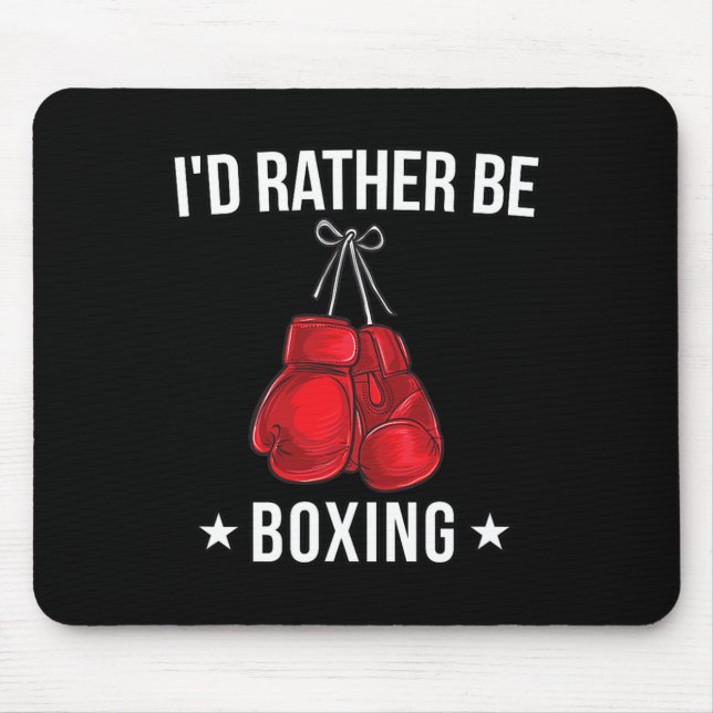 Tapis De Souris T Shirt Boxe Drôle - Je Préfère Faire de la Boxe C (Devant)