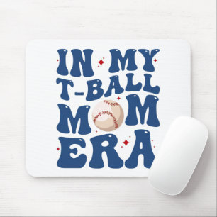 Tapis De Souris T-Shirt In My T-Ball Mom Era Tee-Ball Mom pour la