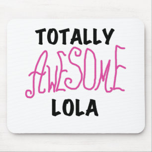 Tapis De Souris T-shirts et cadeaux Lola rose totalement géniaux