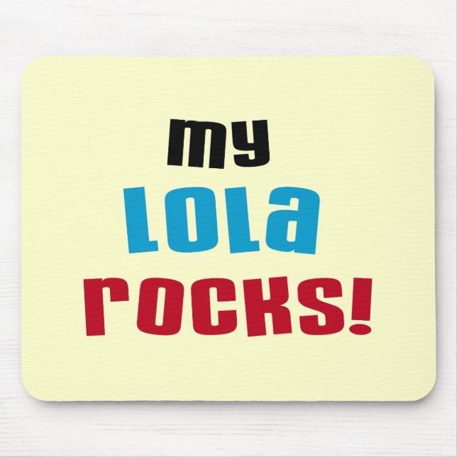 Tapis De Souris T-shirts et cadeaux My Lola Rocks (Devant)