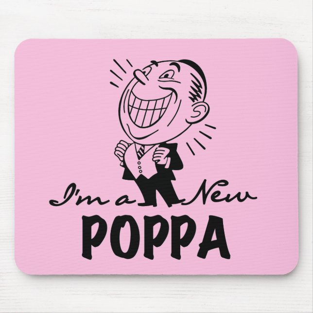 Tapis De Souris T-shirts et cadeaux Smiling New Poppa (Devant)