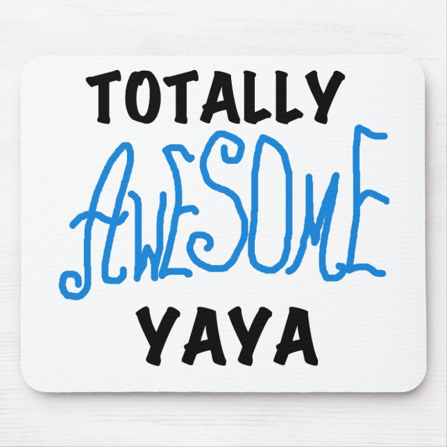 Tapis De Souris T-shirts et cadeaux Yaya totalement géniaux (Devant)