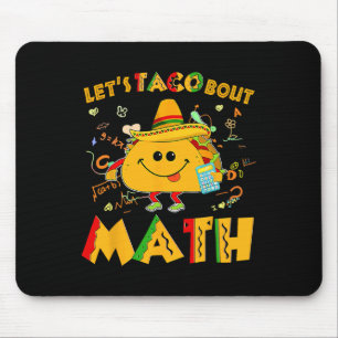 Tapis De Souris Taco Bout Math Funny Cinco De Mayo Math Teac