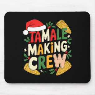 Tapis De Souris Tamale Making Crew Cuisine de Noël