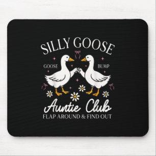 Tapis De Souris Tante Tante Silly Goose Fête des Mères Silly Goose