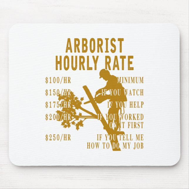 Tapis De Souris Tarif horaire d'arboriste drôle grimpeur d'arbres  (Devant)