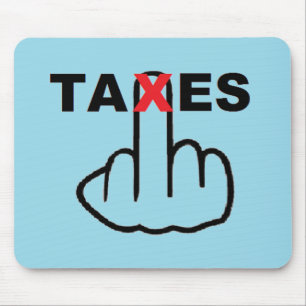 Tapis De Souris Taxes Mousepad trop élevées