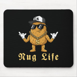 Tapis De Souris Tee Fun Nug Life pour amateur de Hip Hop Humour Po