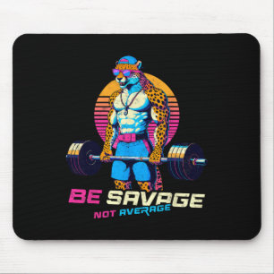 Tapis De Souris Tee-shirt de bodybuilder guépard Soyez Sauvage Pas