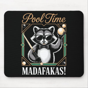 Tapis De Souris Temps de piscine, espèce de fou, joueur de billard