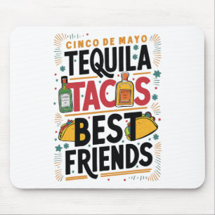 Tapis De Souris Tequila Tacos Meilleurs Amis À Boire Cinco De Mayo