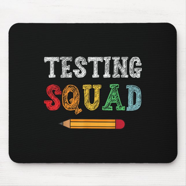 Tapis De Souris Testing Squad Costume Test Day Teacher Student Fun (Devant)