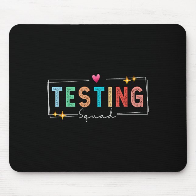 Tapis De Souris Testing Squad - Test Day 2024 Teacher Motivational (Devant)