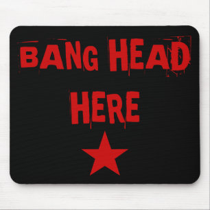 Tapis De Souris Tête ici Mousepad de coup