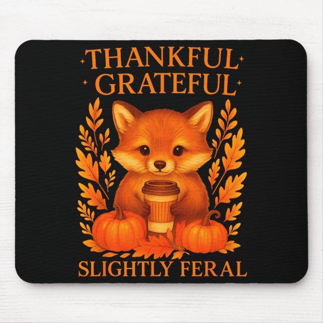 Tapis De Souris Thankful Grateful Slightly Feral Funny Raccoon Tha (Devant)