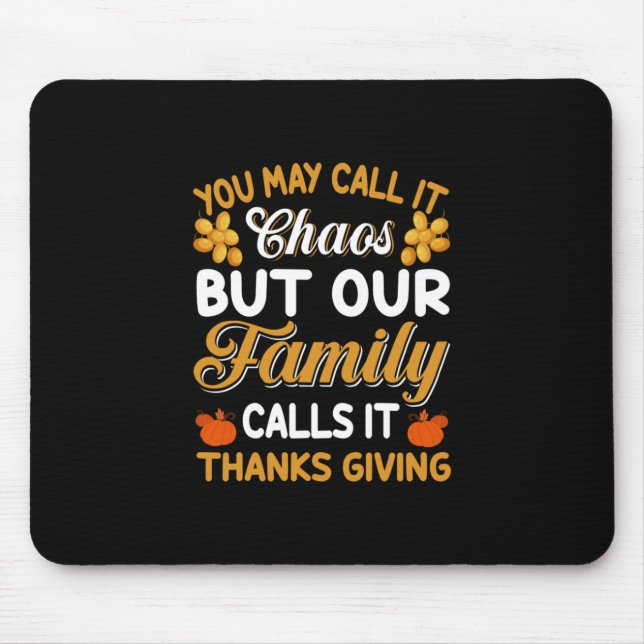 Tapis De Souris Thanksgiving Notre Famille L'Appelle Merci Giving (Devant)