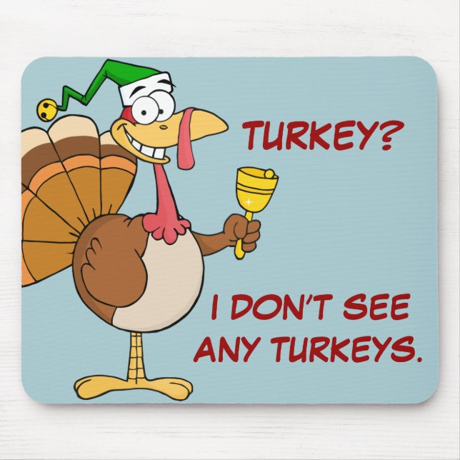 Tapis De Souris Thanksgiving Turquie Drôle déguisement pour Noël (Devant)