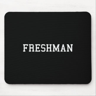 Tapis De Souris That Says Freshman Tee Print Ck To School 