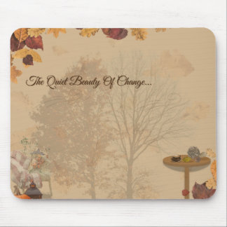 Tapis De Souris The Quiet Beauty Of Change _ Autumn Mousepad