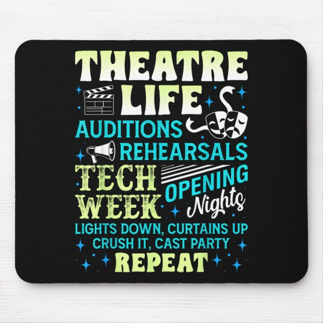 Tapis De Souris Theatre Nerd Actor Funny Musical Theater Geek Thes (Devant)