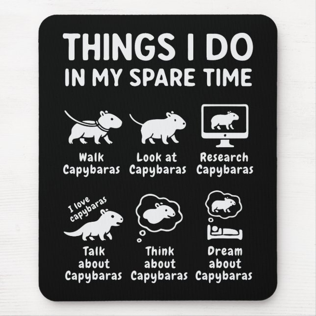 Tapis De Souris Things I Do In My Spare Time Capybara Funny (Devant)