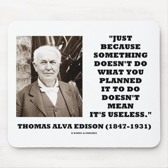 Tapis De Souris Thomas Edison ne veut pas dire sa citation inutile (Devant)