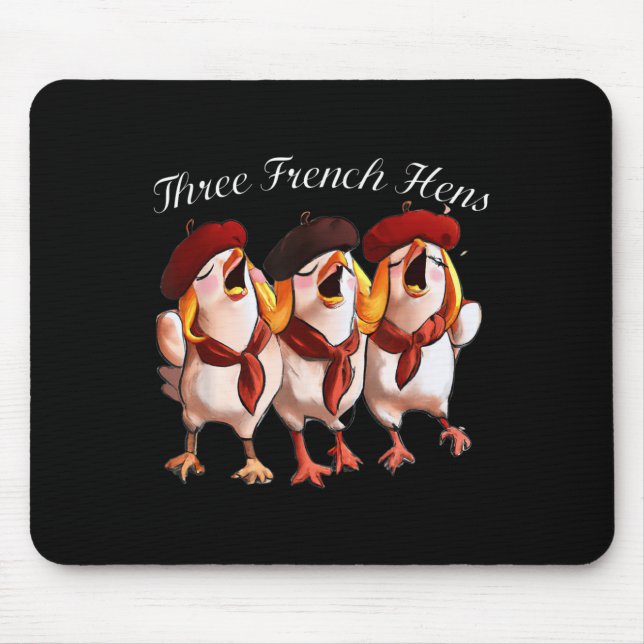 Tapis De Souris Three French Hens Singing The 12 Days Song, Christ (Devant)