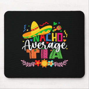 Tapis De Souris Tia moyenne nacho drôle mexicain vintage Cinco De