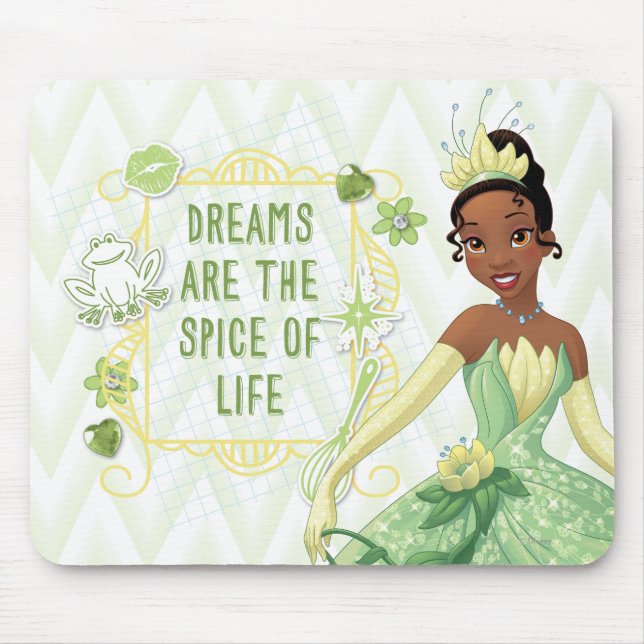 Tapis De Souris Tiana - Les Rêves Sont L'Épice De La Vie (Devant)
