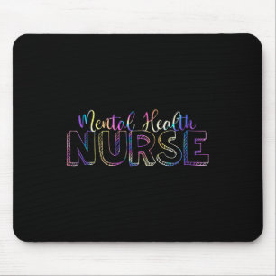 Tapis De Souris Tie Dye Infirmière en santé mentale Nurs psychiatr