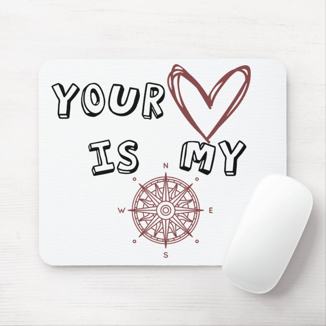 Tapis De Souris Ton coeur est mon boussole (Avec souris)