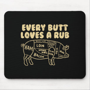 Tapis De Souris Tous les culs d'hommes aiment un porc frotté drôle