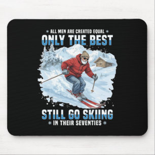 Tapis De Souris Tous les hommes sont créés égaux Allez skier dans