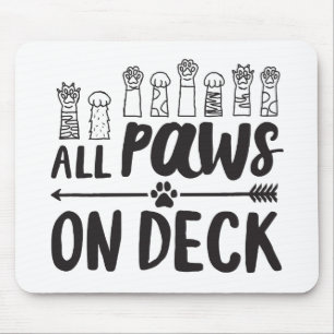 Tapis De Souris Tous les pattes sur Deck-Vert Citations de chien c