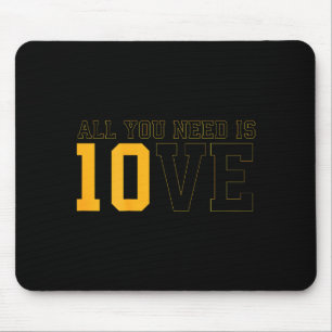 Tapis De Souris Tout ce dont vous avez besoin d'amour retour Graph