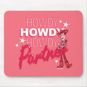 Tapis De Souris Toy Story  Woody "Howdy Howdy Howdy Partner"