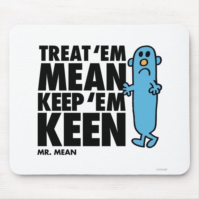 Tapis De Souris Traiter 'Em Mean (Devant)
