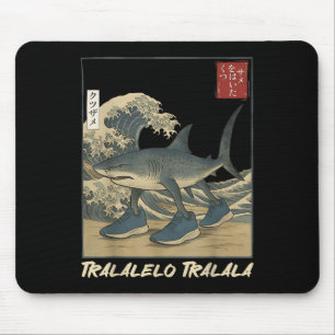 Tapis De Souris Tralalero Tralala Shark Italien Brainrot meme Japa
