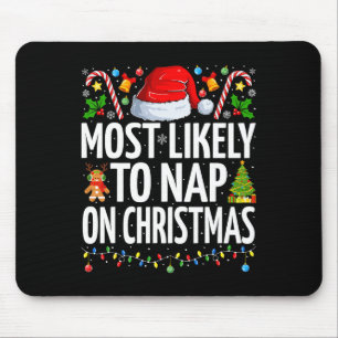 Tapis De Souris Très Probable De Faire La Sieste Sur Noël Famille
